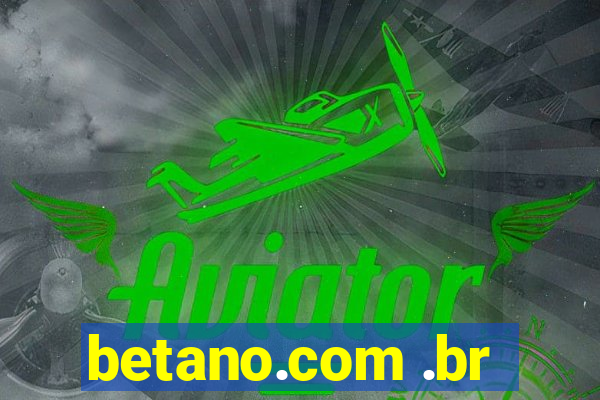 betano.com .br